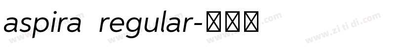 aspira  regular字体转换